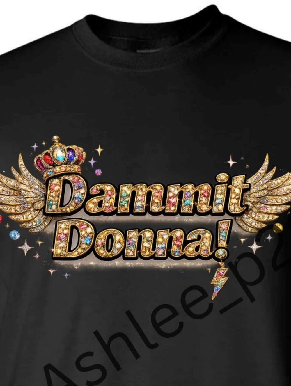 "Dammit Donna!" Graphic Tee